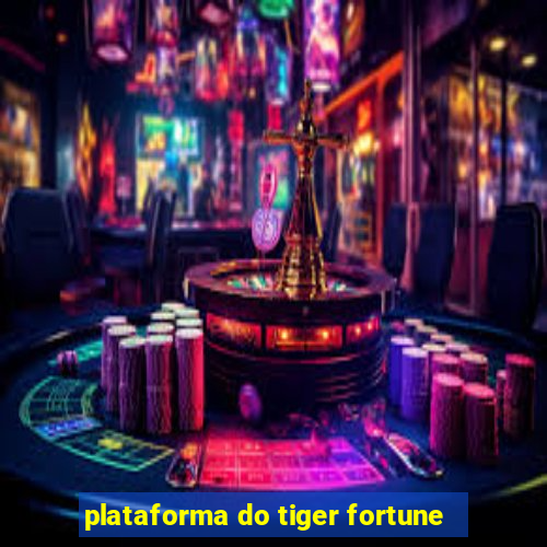 plataforma do tiger fortune